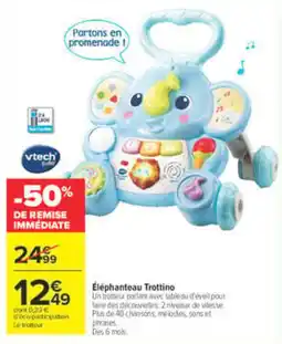 Carrefour Vtech Éléphanteau Trottino offre