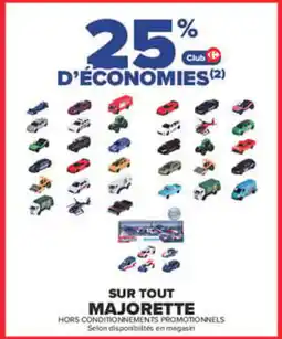 Carrefour Majorette offre