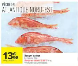 Carrefour Rouget barbet offre