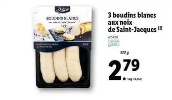 Lidl 3 Boudins Blancs Aux Noix De Saint-jacques Deluxe offre