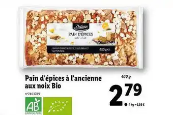Lidl Pain D'épices à L'ancienne Aux Noix Bio Deluxe offre