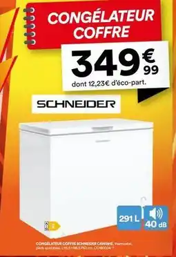 BUT Schneider - congelateur coffre offre