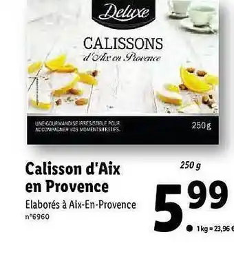 Lidl Calisson D'aix En Provence Deluxe offre