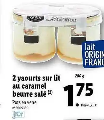 Lidl 2 Yaourts Sur Lit Au Caramel Beurre Salé Deluxe offre