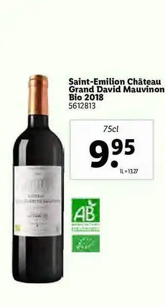 Lidl Saint-émilion Château Grand David Mauvinon Bio 2018 offre