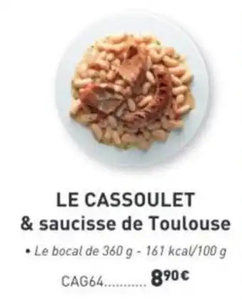 LE CASSOULET & saucisse de Toulouse