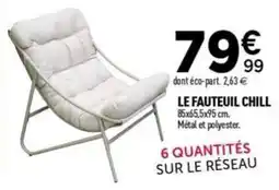 Centrakor LE FAUTEUIL CHILL offre