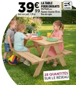 Centrakor LA TABLE POUR ENFANTS offre