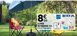 Centrakor Eda le pied de parasol offre