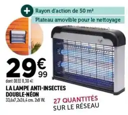 Centrakor LA LAMPE ANTI-INSECTES DOUBLE-NÉON offre
