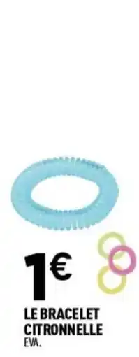 Centrakor Le bracelet citronnelle offre