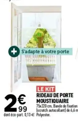 Centrakor LE KIT RIDEAU DE PORTE MOUSTIQUAIRE offre