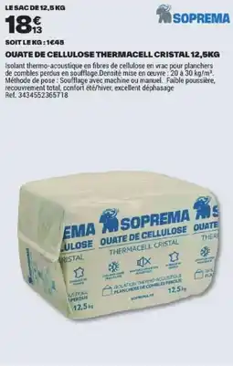Brico Dépôt SOPREMA OUATE DE CELLULOSE THERMACELL CRISTAL offre