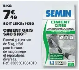 Brico Dépôt SEMIN Ciment gris offre