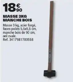 Brico Dépôt MASSE 3KG MANCHE BOIS offre