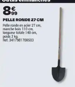 Brico Dépôt Pelle Ronde 27 CM offre