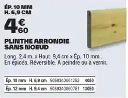 Brico Dépôt PLINTHE ARRONDIÉE SANS NOEUD offre