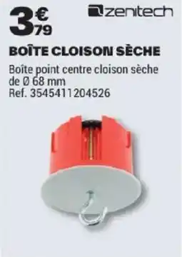 Brico Dépôt zenitech BOÎTE CLOISON SÈCHE offre