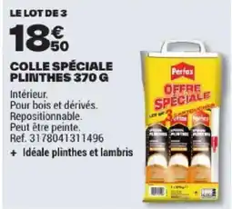 Brico Dépôt Perfax Colle spéciale plinthes 370 G offre
