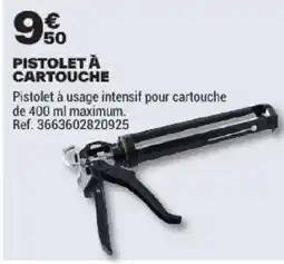 Brico Dépôt PISTOLET À CARTOUCHE offre