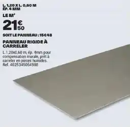 Brico Dépôt PANNEAU RIGIDE À CARRELER offre