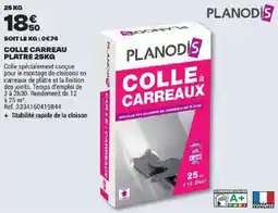 Brico Dépôt PLANODIS COLLE à CARREAUX offre