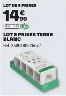 Brico Dépôt EP Prises terre offre