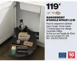 Brico Dépôt RANGEMENT D'ANGLE SPACE 1.2 M offre