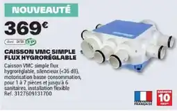 Brico Dépôt CAISSON VMC SIMPLE FLUX HYGRORÉGLABLE offre