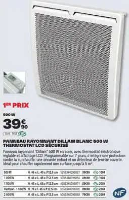 Brico Dépôt DILLAM Panneau rayonnant dillam blanc 500W thermostat lcd securise offre