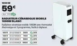 Brico Dépôt RADIATEUR CÉRAMIQUE MOBILE offre