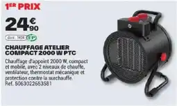 Brico Dépôt CHAUFFAGE ATELIER COMPACT 2000 W PTC offre