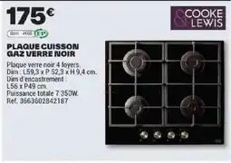 Brico Dépôt COOKE LEWIS PLAQUE CUISSON GAZ VERRE NOIR offre