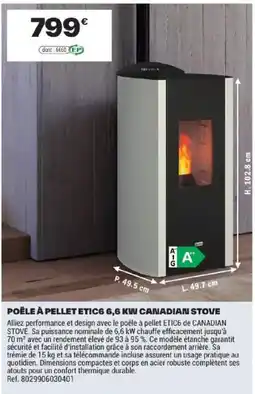 Brico Dépôt CANADIAN STOVE POÊLE À PELLET ETIC6 6,6 KW offre