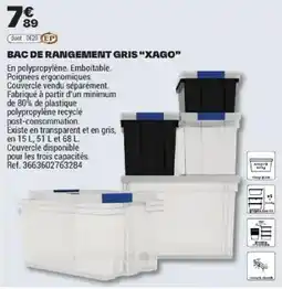 Brico Dépôt XAGO BAC DE RANGEMENT GRIS offre