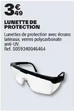 Brico Dépôt LUNETTE DE PROTECTION offre