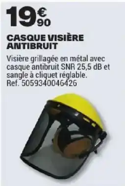Brico Dépôt CASQUE VISIÈRE ANTIBRUIT offre