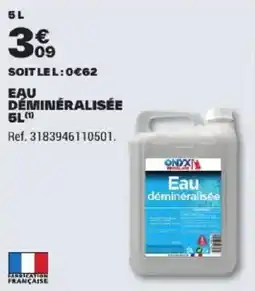 Brico Dépôt ONYX Eau déminéralisée offre