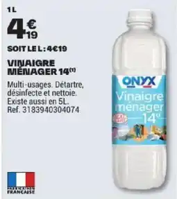 Brico Dépôt ONYX Vinaigre ménager offre