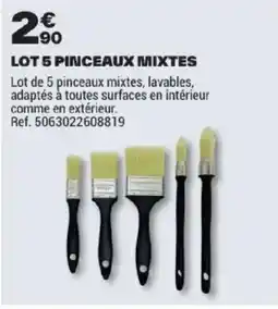 Brico Dépôt LOT 5 PINCEAUX MIXTES offre