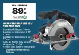 Brico Dépôt Erbauer SCIE CIRCULAIRE 18V offre