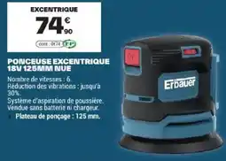 Brico Dépôt Erbauer Ponceuse excentrique 18V 125mm nue offre