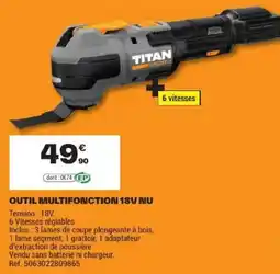 Brico Dépôt TITAN Outil multifonction 18V offre