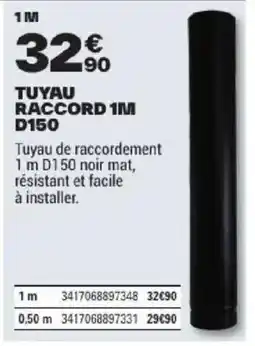 Brico Dépôt TUYAU RACCORD 1M D150 offre