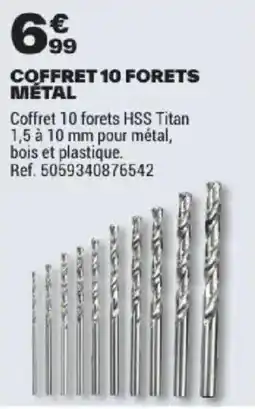 Brico Dépôt COFFRET 10 FORETS MÉTAL offre