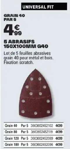 Brico Dépôt UNIVERSAL FIT 5 ABRASIFS 150X100MM G40 offre