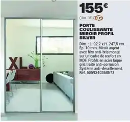 Brico Dépôt PORTE COULISSANTE MIROIR PROFIL SILVER offre