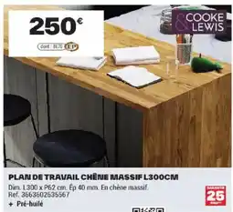 Brico Dépôt Cooke & lewis plan de travail chêne massif l300cm offre