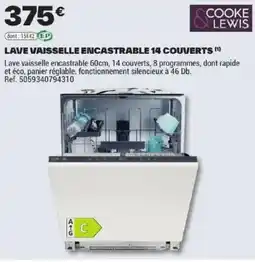 Brico Dépôt COOKE & LEWIS LAVE VAISSELLE ENCASTRABLE 14 COUVERTS offre