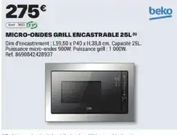 Brico Dépôt Beko MICRO-ONDES GRILL ENCASTRABLE 25L offre
